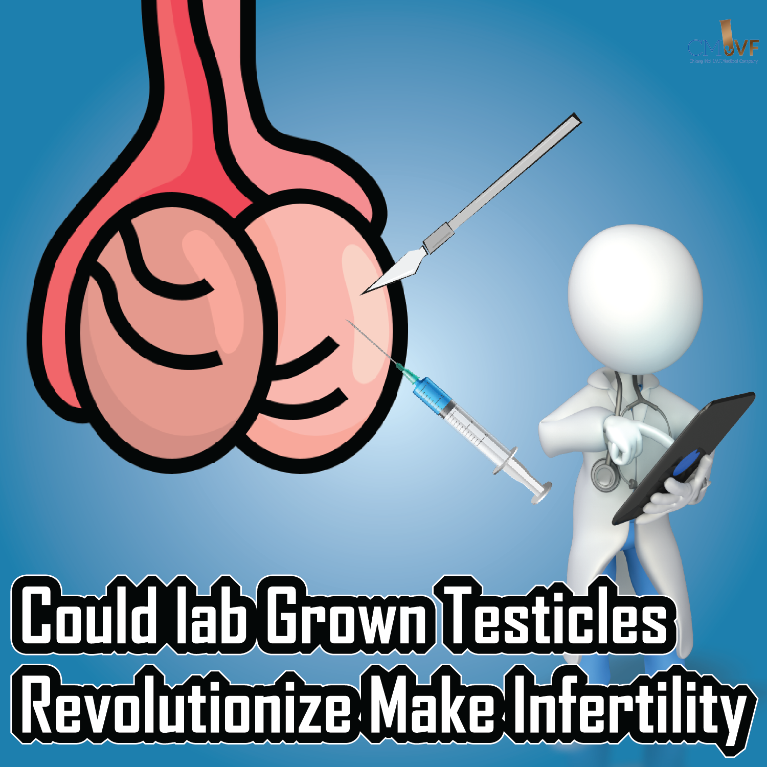 Could lab Grown Testicles Revolutionize Make Infertility